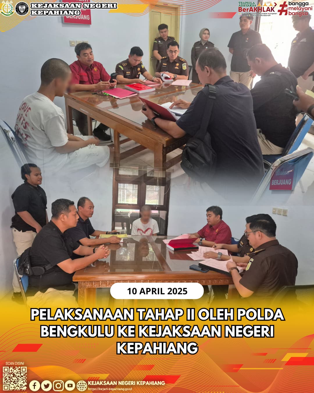 Tahap II oleh Polda Bengkulu ke Kejaksaan Negeri Kepahiang.
