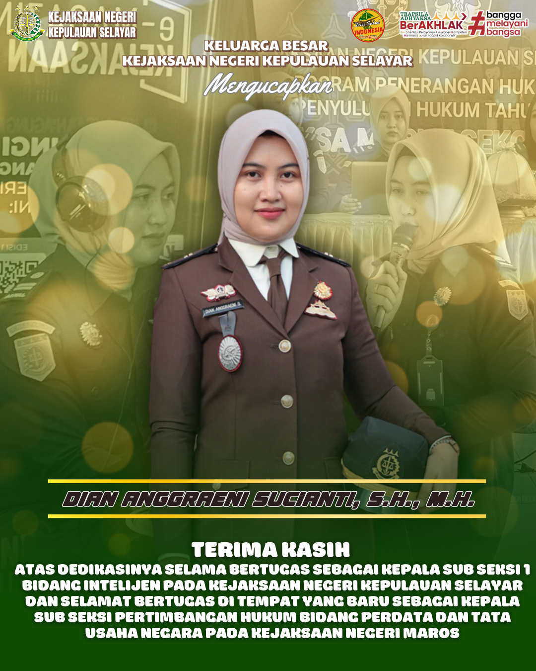 Terima Kasih Atas Dedikasinya Selama Bertugas Sebagai Kepala Sub Seksi 1 Bidang Intelijen Pada Kejaksaan Negeri Kepulauan Selayar