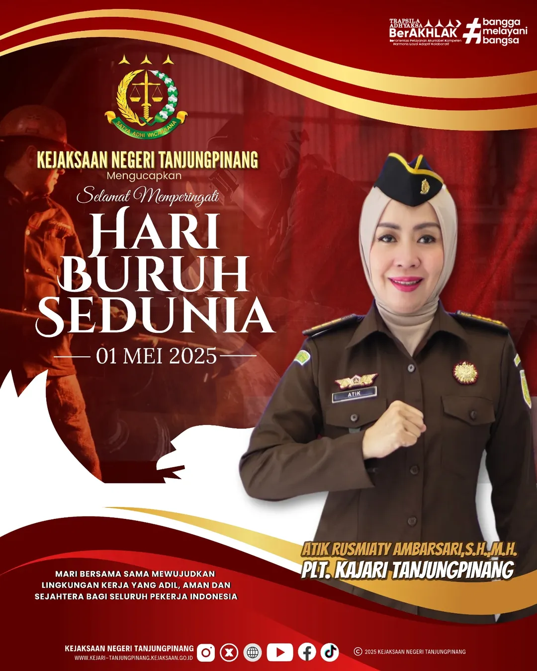 Kejaksaan Negeri Tanjungpinang Mengucapkan Selamat Memperingati Hari Buruh Sedunia