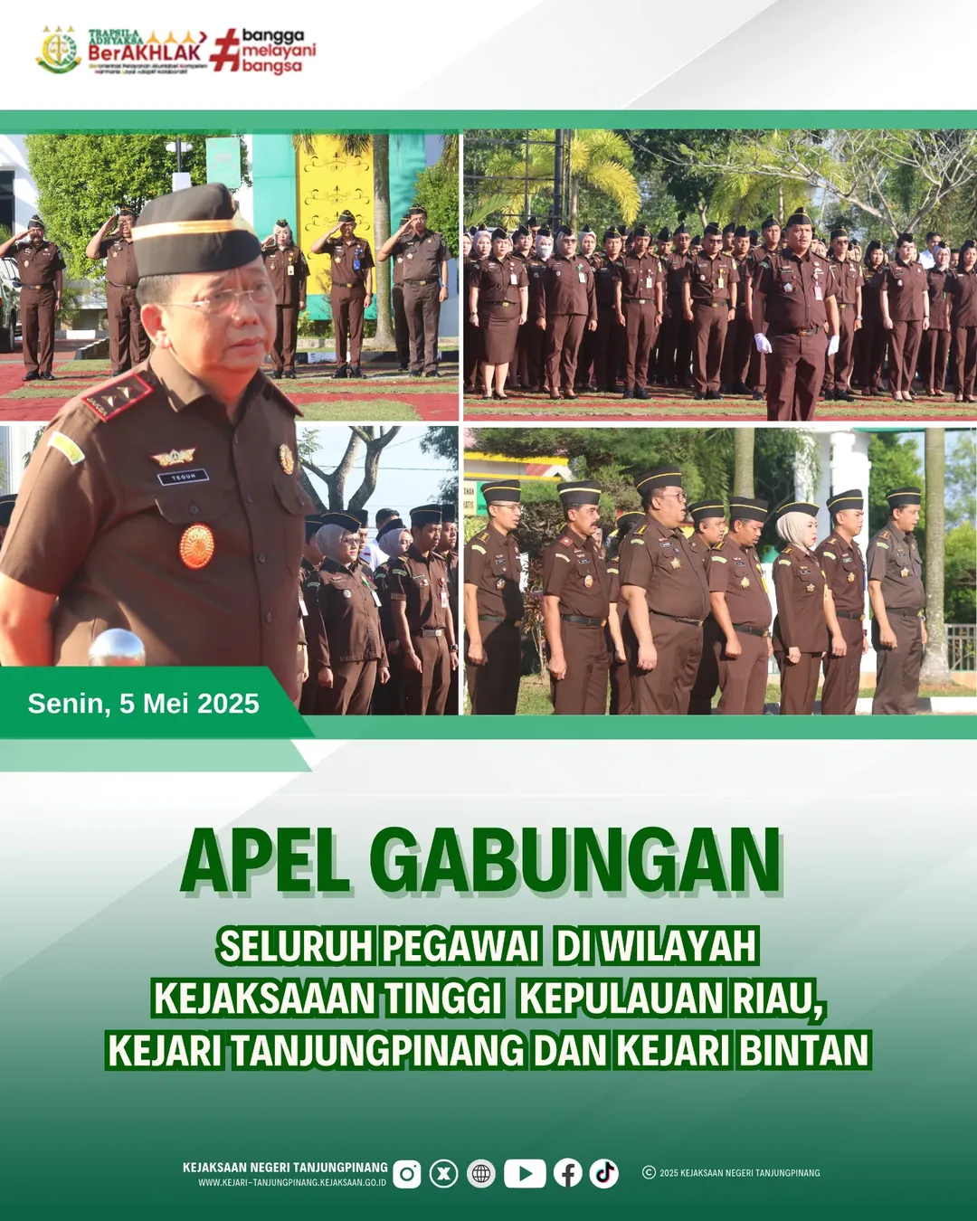 Apel Gabungan Seluruh Pegawai di Wilayah Kejaksaan Tinggi Kepulauan Riau, Kejari Tanjungpinang dan Kejari Bintan