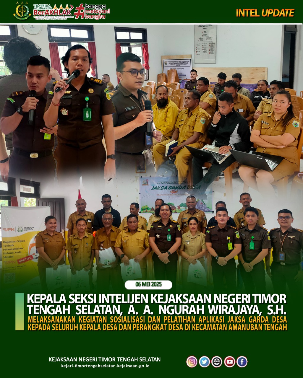Kegiatan Sosialisasi Dan Pelatihan Aplikasi Jaksa Garda Desa Kepada Seluruh Kepala Desa Dan Perangkat Desa Di Kecamatan Amanuban Tengah.