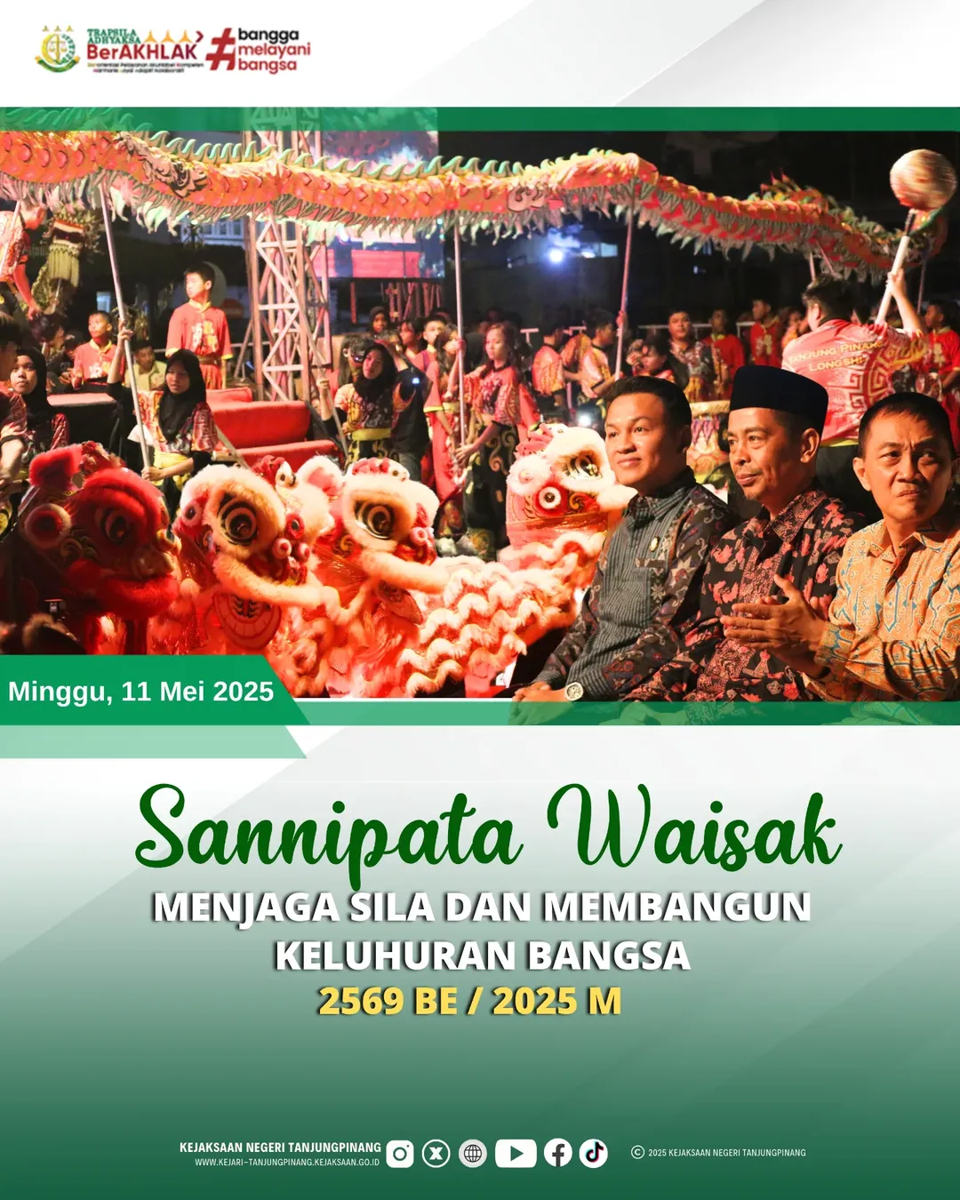 Sannipata Waisak 2569 BE  2025 M MENJAGA SILA DAN MEMBANGUN KELUHURAN BANGSA
