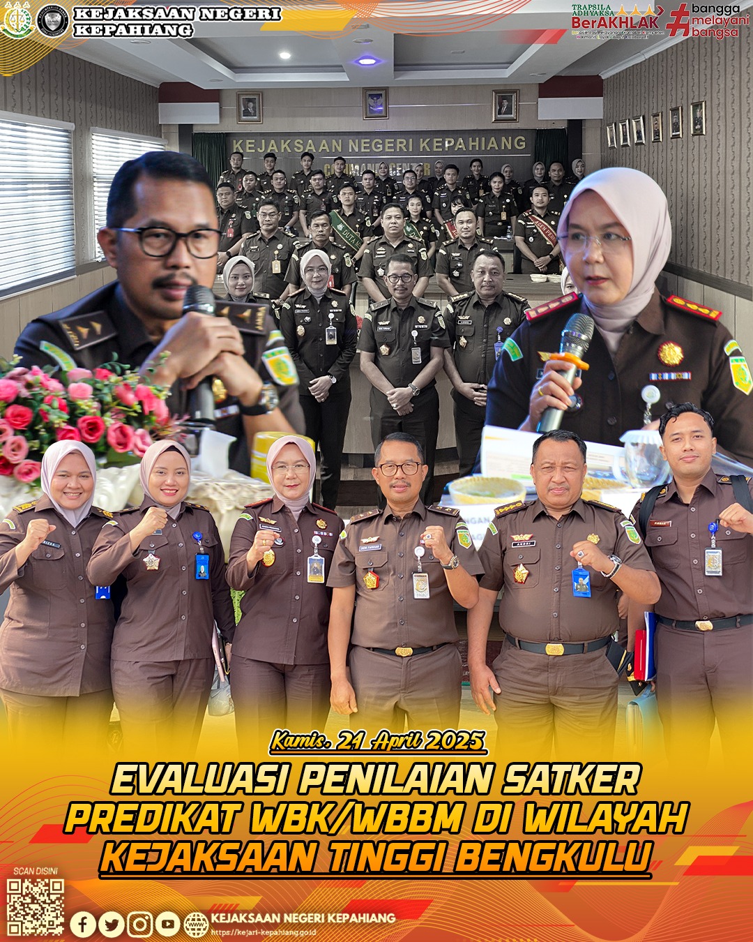 EVALUASI PENILAIAN SATUAN KERJA PREDIKAT WBKWBBM DI WILAYAH KEJAKSAAN TINGGI BENGKULU TAHUN 2025