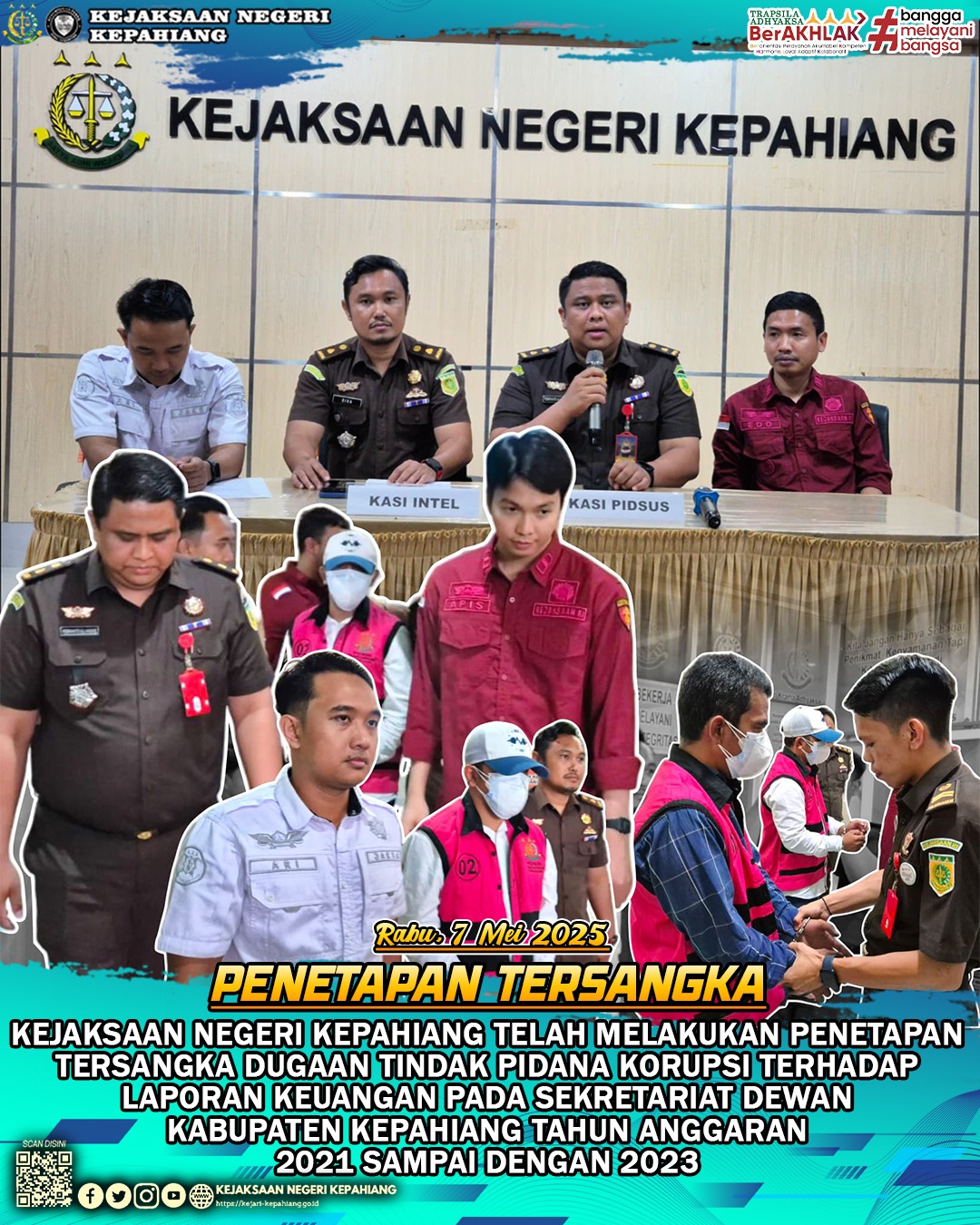 PENETAPAN TERSANGKA KASUS TINDAK PIDANA KORUPSI TERHADAP LAPORAN KEUANGAN PADA SEKRETARIAT DEWAN KABUPATEN KEPAHIANG TAHUN ANGGARAN 2021 SAMPAI DENGAN 2023