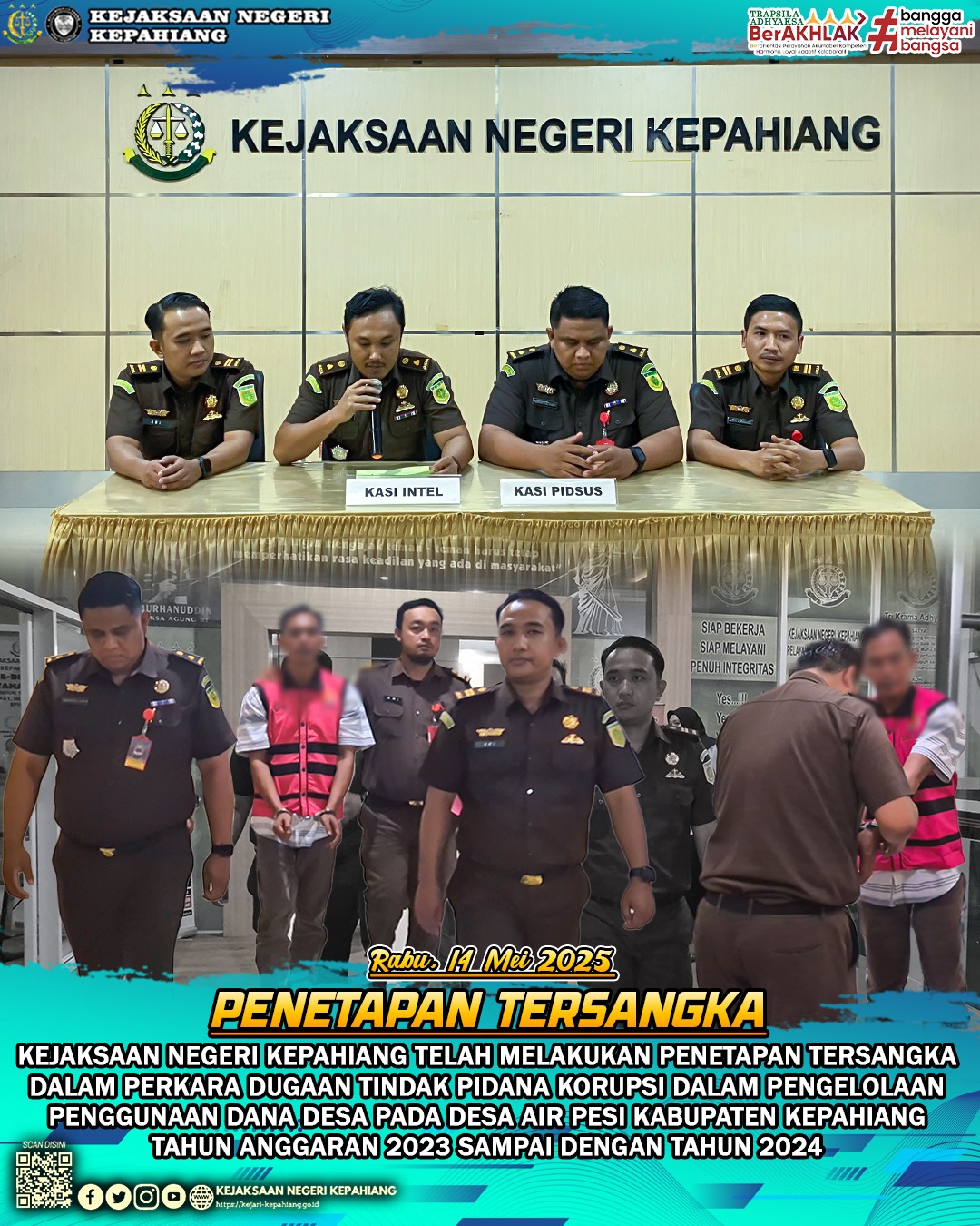 PENETAPAN TERSANGKA KASUS TINDAK PIDANA KORUPSI TERHADAP PENGELOLAAN PENGGUNAAN DANA DESA PADA DESA AIR PESI, KABUPATEN KEPAHIANG TAHUN ANGGARAN 2023 SAMPAI TAHUN 2024.