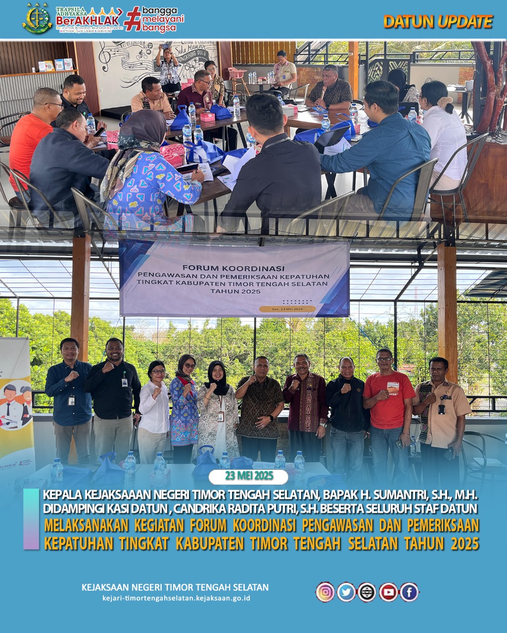 Kegiatan Forum Koordinasi Pengawasan Dan Pemeriksaan Kepatuhan Tingkat Kabupaten Timor Tengah Selatan Tahun 2025.