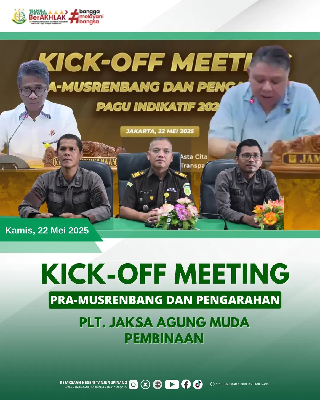 Kick-Off Meeting Pra-Musrenbang dan Pengarahan PLT.Jaksa Agung MUda Pembinaan