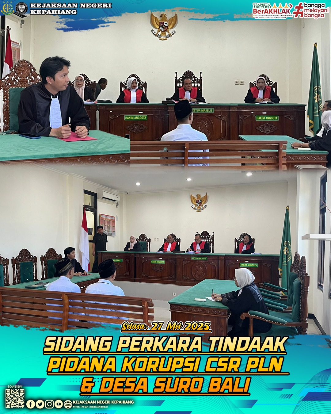 SIDANG PERKARA TINDAK PIDANA KORUPSI DENGAN AGENDA PEMBACAAN PLEDOI PERKARA CSR PLN  PEMBACAAN PUTUSAN PERKARA DESA SURO BALI