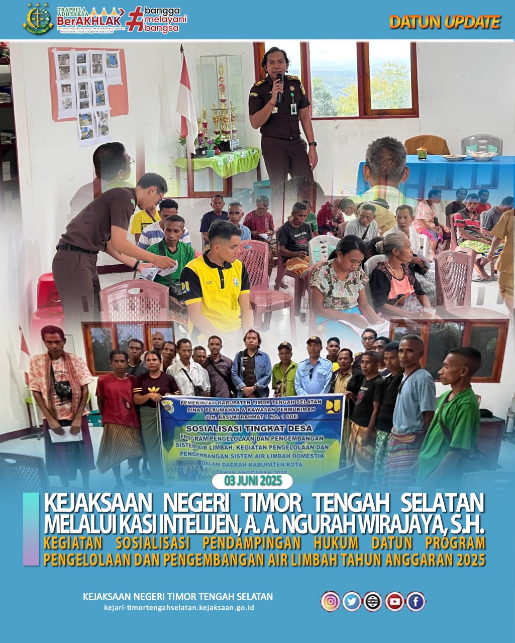 Kegiatan Sosialisasi Tingkat Desa Program Pengelolaan Dan Pengembangan Air Limbah Tahun Anggaran 2025 Dan Melakukan Sosialisasi Pentingnya Pendampingan Pengelolaan Dana Desa Kepada Aparat Desa Nano dan Desa Tuantaum