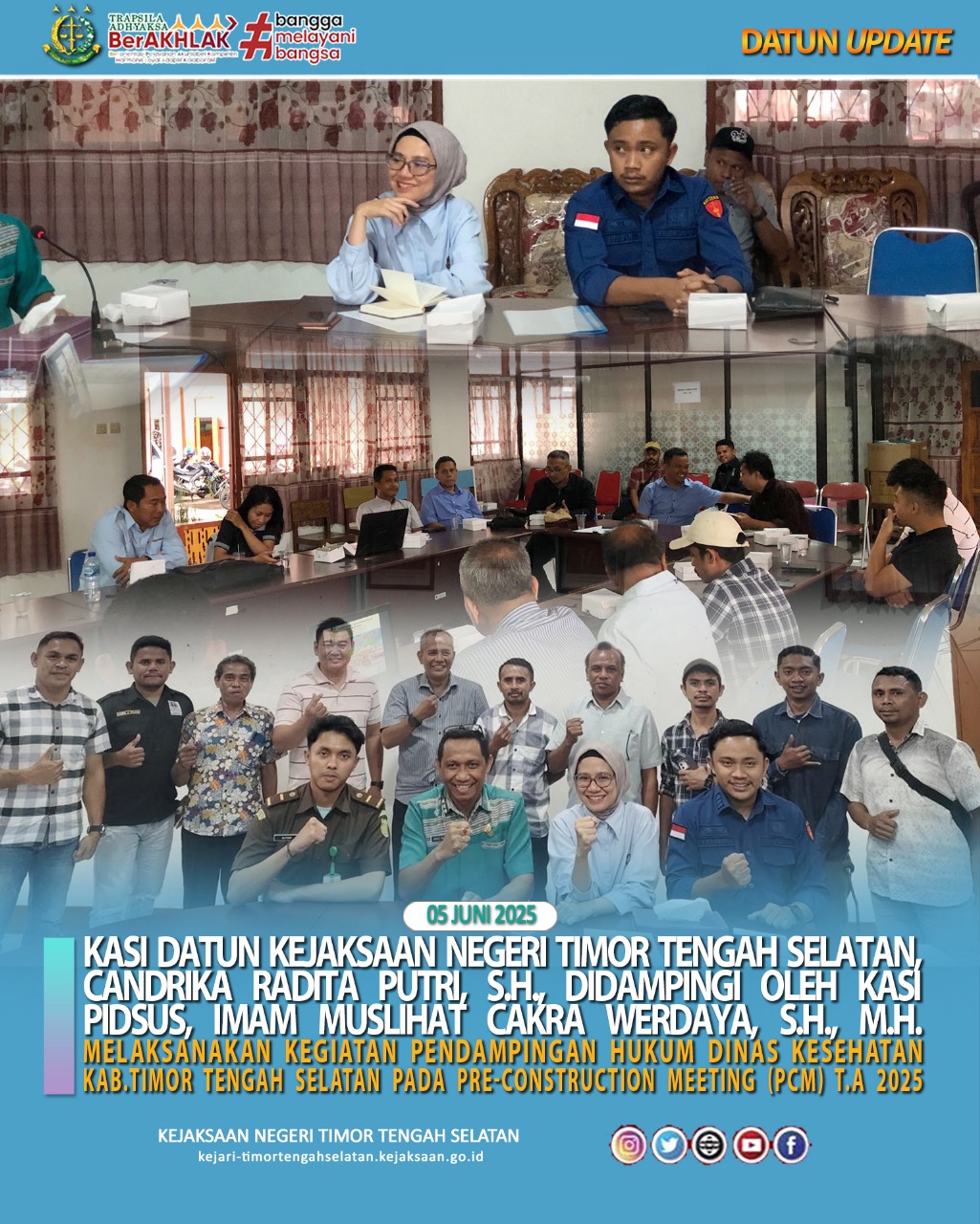 Kegiatan Pendampingan Hukum Dinas Kesehatan Kabupaten Timor Tengah Selatan Pada Pre-Construction Meeting PCM) Tahun Anggaran 2025