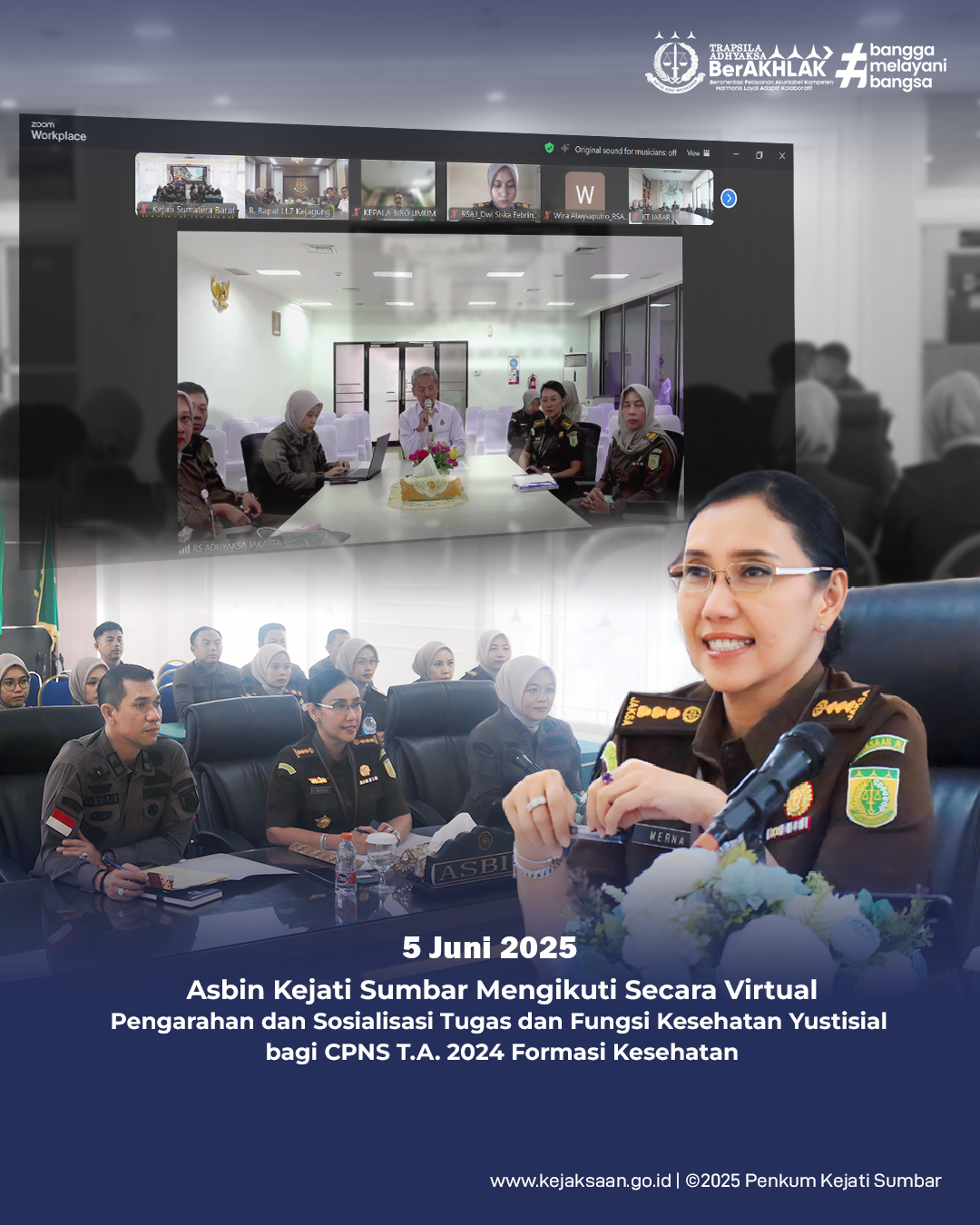 Asbin Kejati Sumbar mengikuti secara virtual Pengarahan dan Sosialisasi Tugas dan Fungsi Kesehatan Yustisial