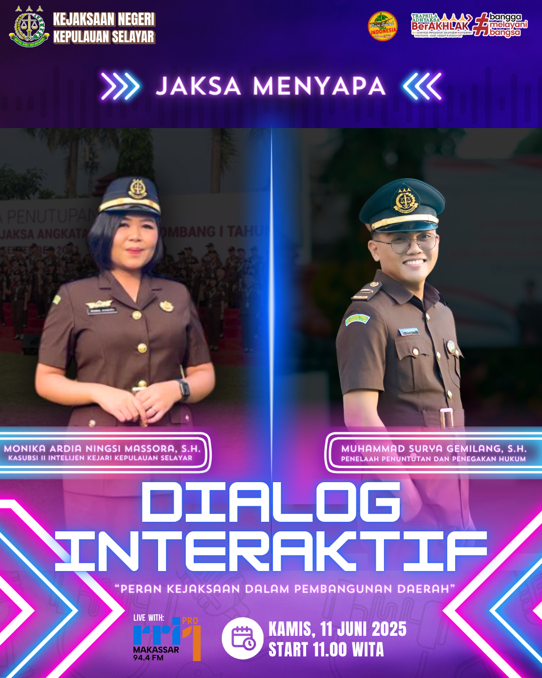 Jaksa Menyapa dengan tema Peran Kejaksaan Dalam Pembangunan Daerah