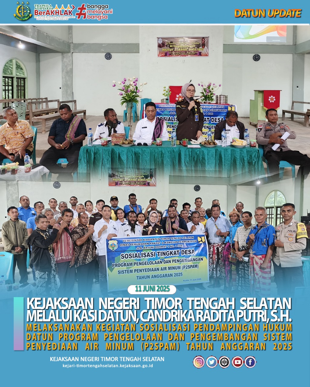 Kegiatan Sosialisasi Tingkat Desa Program Pengelolaan Dan Pengembangan Sistem Penyediaan Air Minum P2SPAM) Tahun Anggaran 2025 Dan Melakukan Sosialisasi Pentingnya Pendampingan Pengelolaan Dana Desa Kepada Aparat Desa Kualin