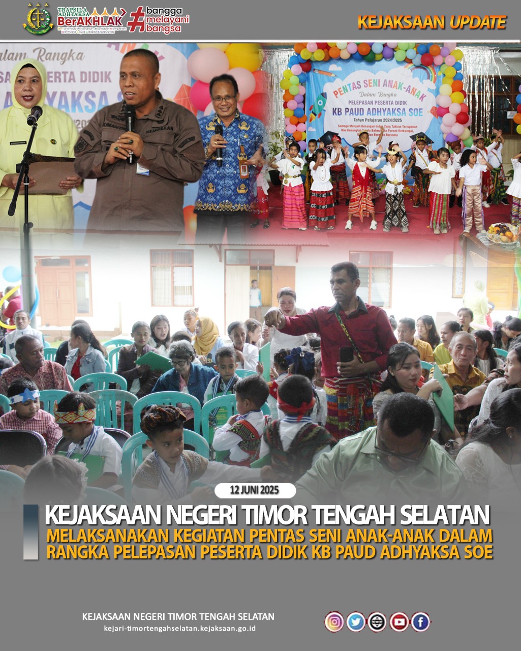 Kegiatan Pentas Seni Anak-Anak Dalam Rangka Pelepasan Peserta Didik KB Paud Adhyaksa Soe Tahun Pelajaran 2024-2025