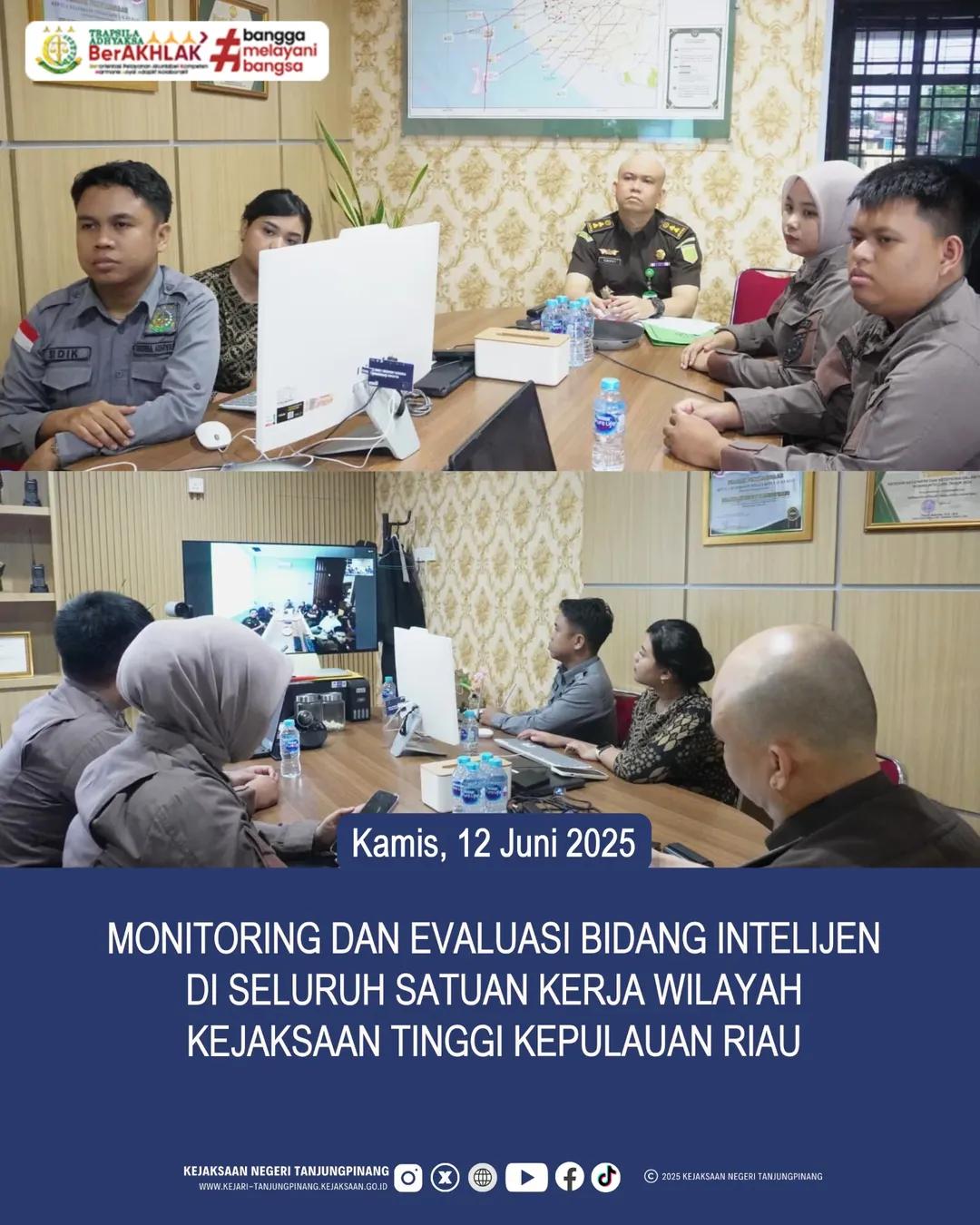 Monitoring dan Evaluasi Bidang Intelijen di Seluruh Satuan Kerja Wilayah Kejaksaan Tinggi Kepulauan Riau