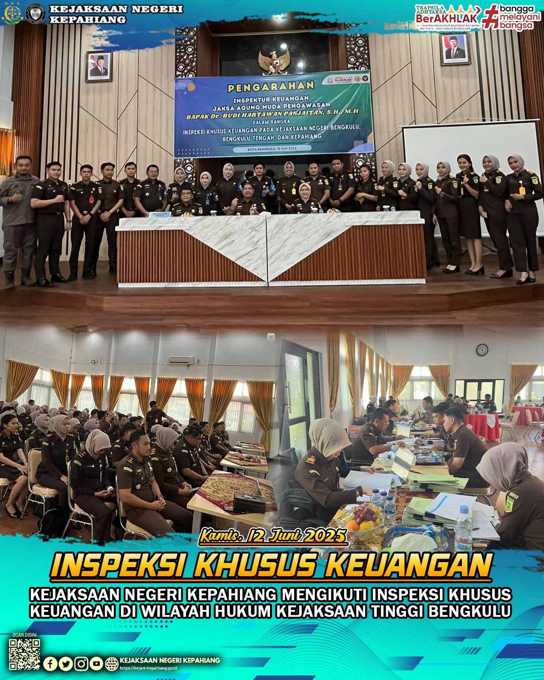 INSPEKSI KHUSUS KEUANGAN DI WILAYAH HUKUM KEJAKSAAN TINGGI BENGKULU