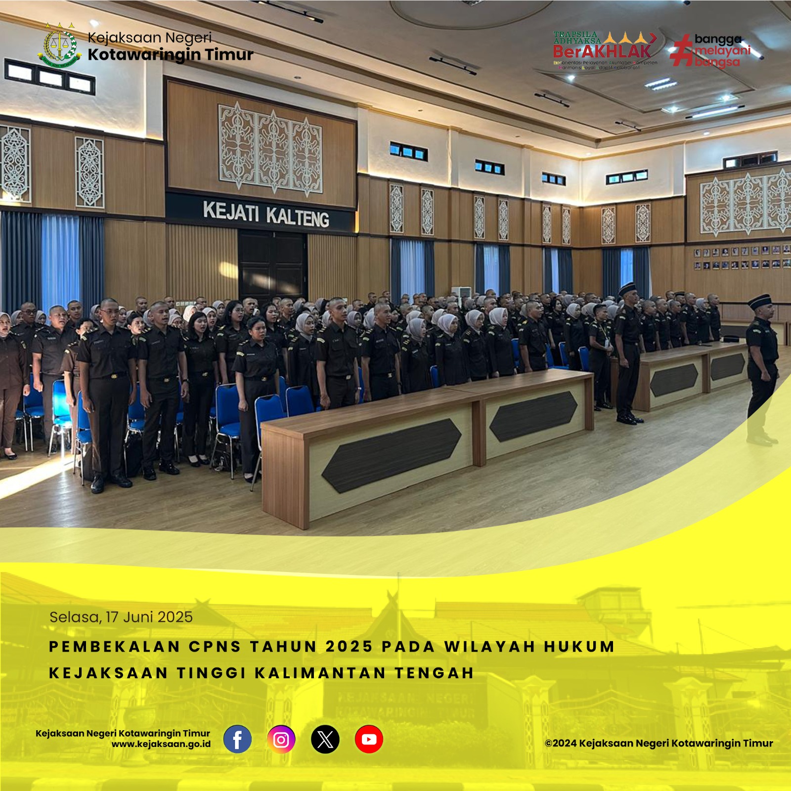 PEMBEKALAN CPNS TAHUN 2025 PADA WILAYAH HUKUM KEJAKSAAN TINGGI KALIMATAN TENGAH