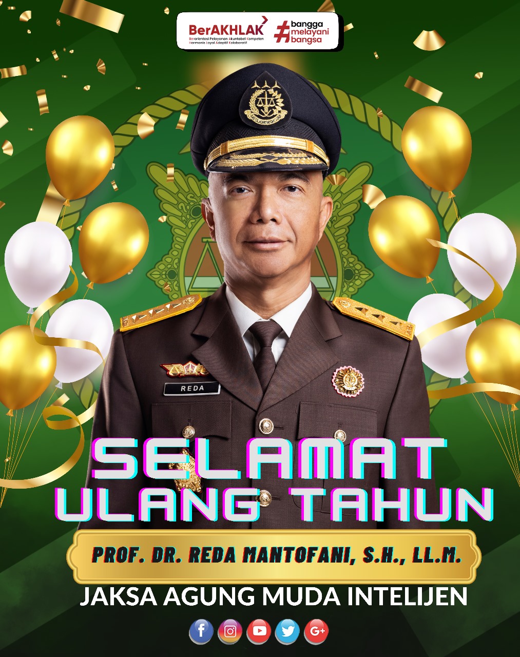 Selamat Ulang Tahun Jaksa Agung Muda Intelijen Bapak Prof. Dr. Reda Manthovani, SH. LL.M.