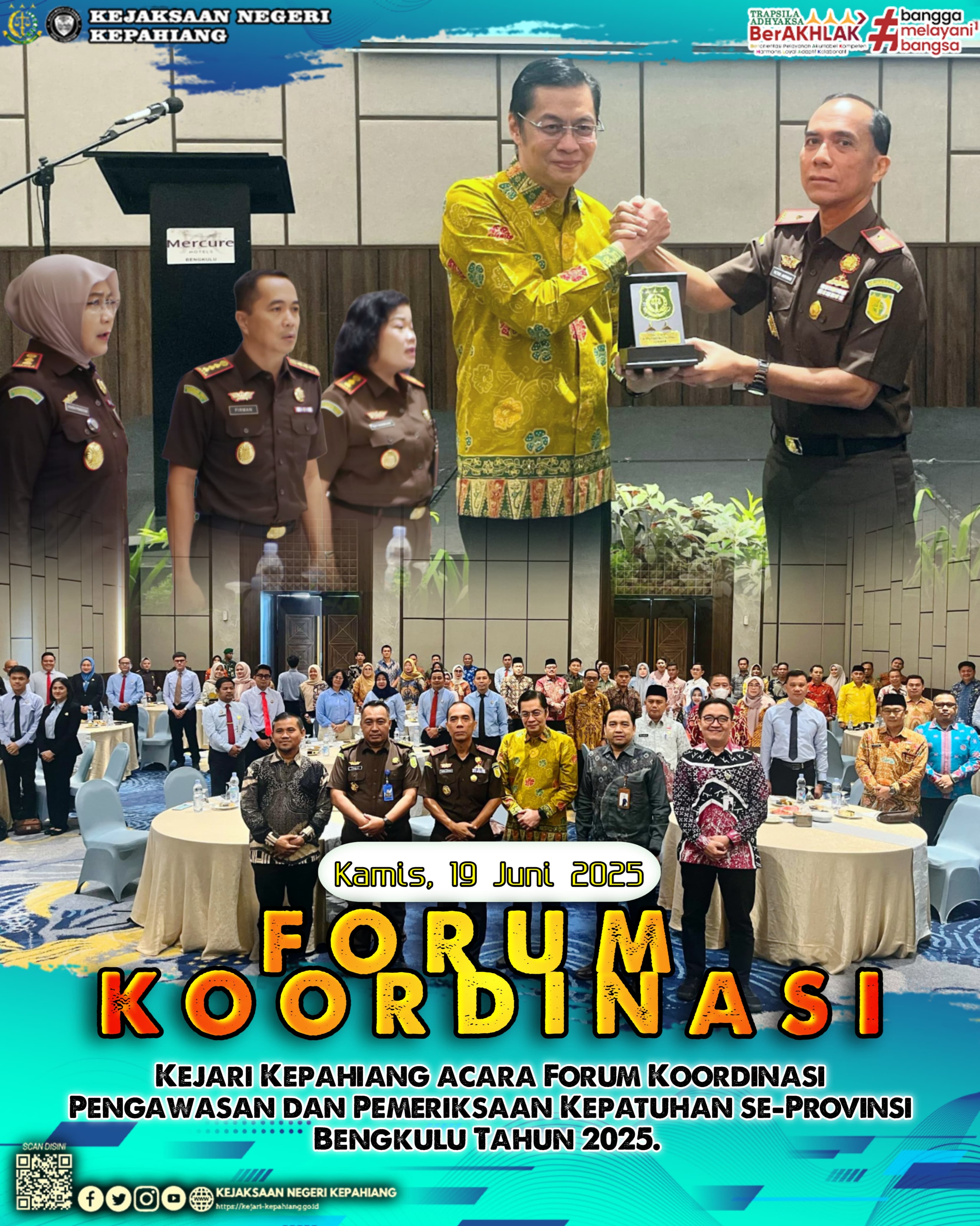 FORUM KOORDINASI PENGAWASAN DAN PEMERIKSAAN KEPATUHAN SE-PROVINSI BENGKULU TAHUN 2025