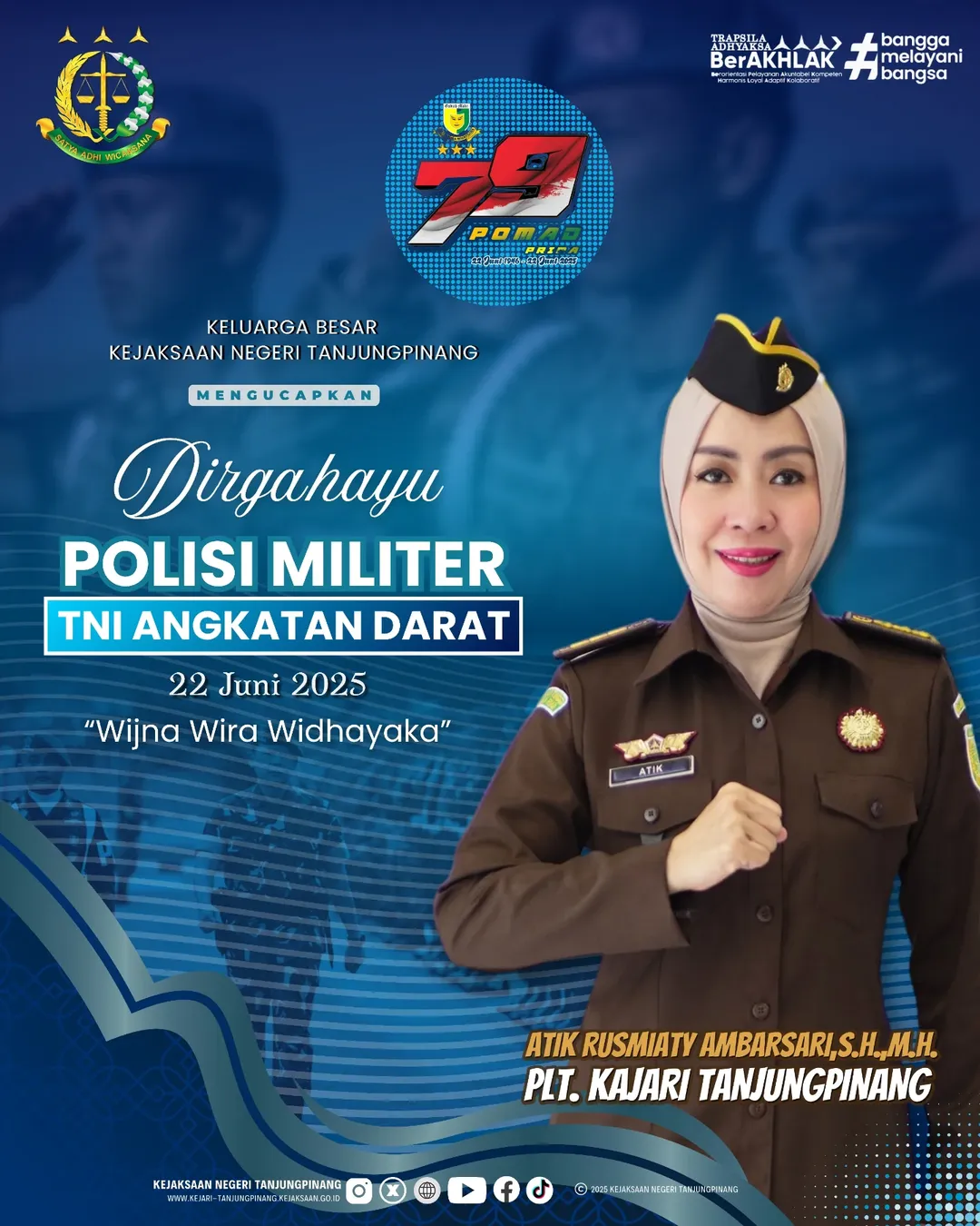 Keluarga Besar Kejaksaan Negeri Tanjungpinang Mengucapkan Dirgahayu Polisi Militer Tni Angkatan Darat