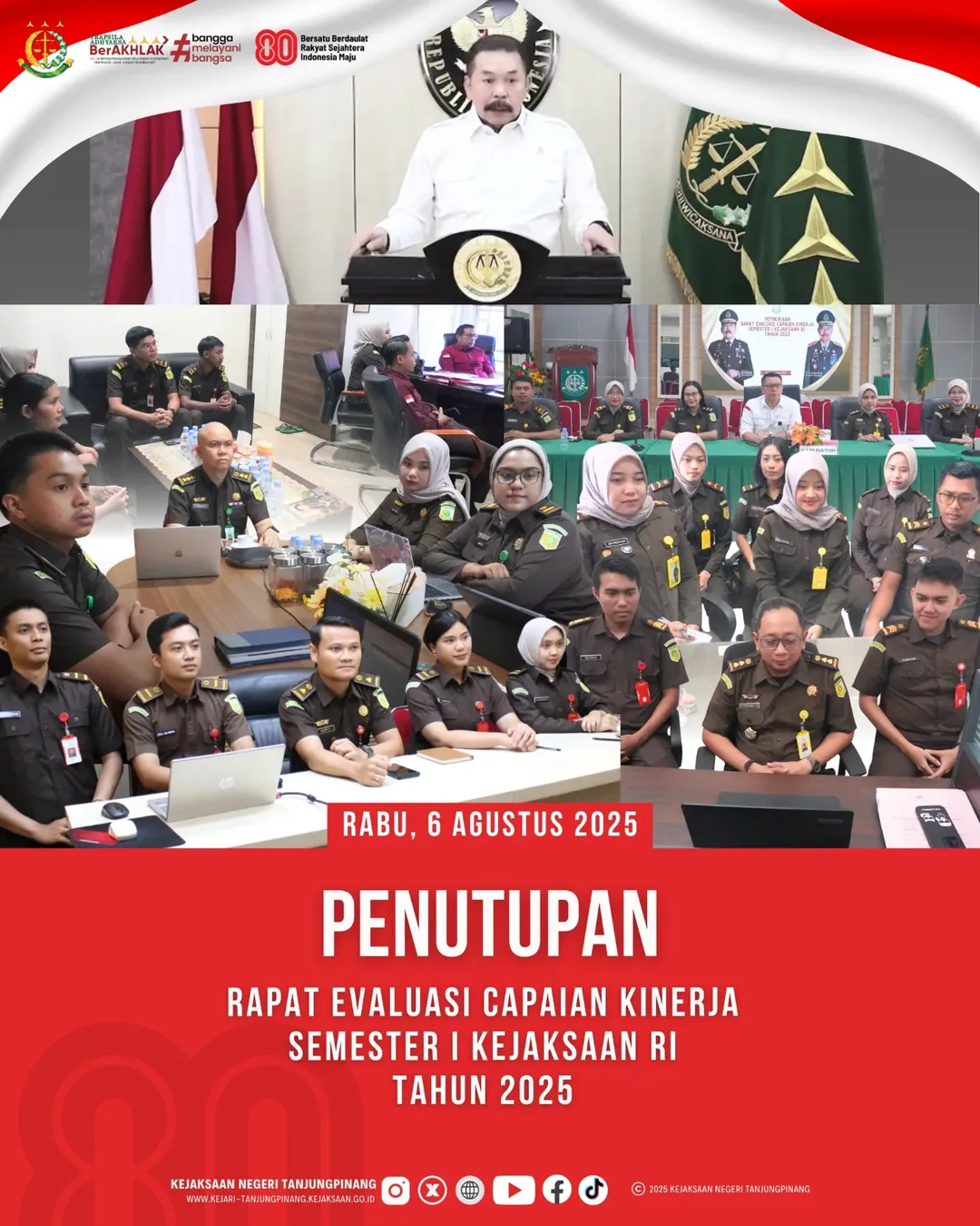 Penutupan Rapat Evaluasi Capaian Kinerja Semester I Kejaksaan RI Tahun 2025