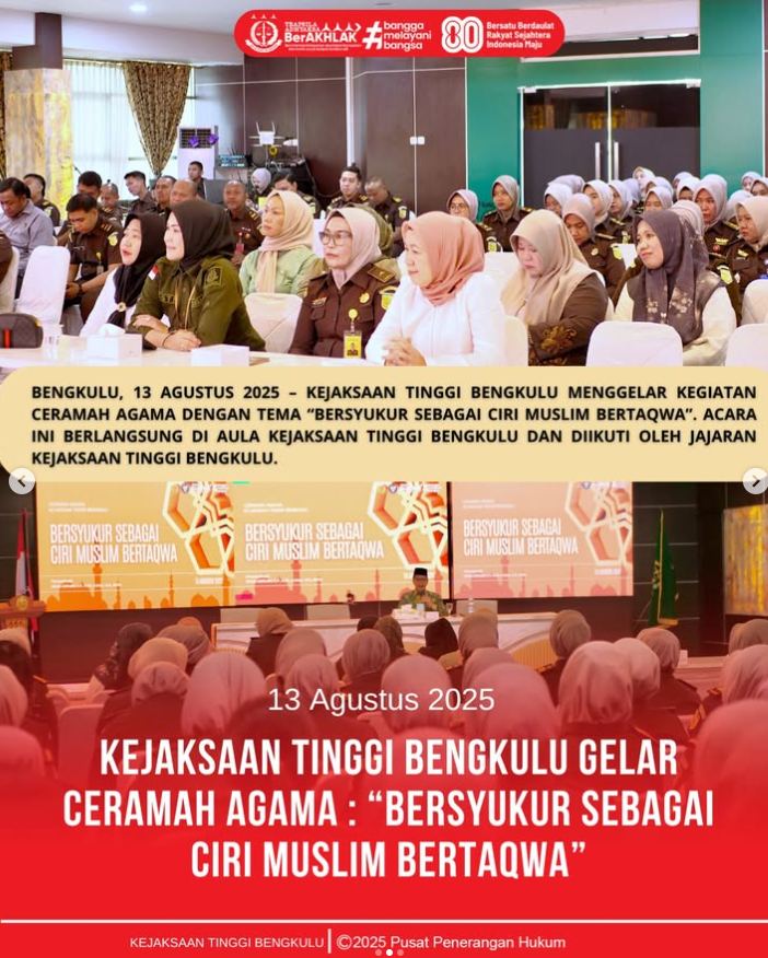 KEJAKSAAN TINGGI BENGKULU GELAR CERAMAH AGAMA: “BERSYUKUR SEBAGAI CIRI MUSLIM BERTAQWA”