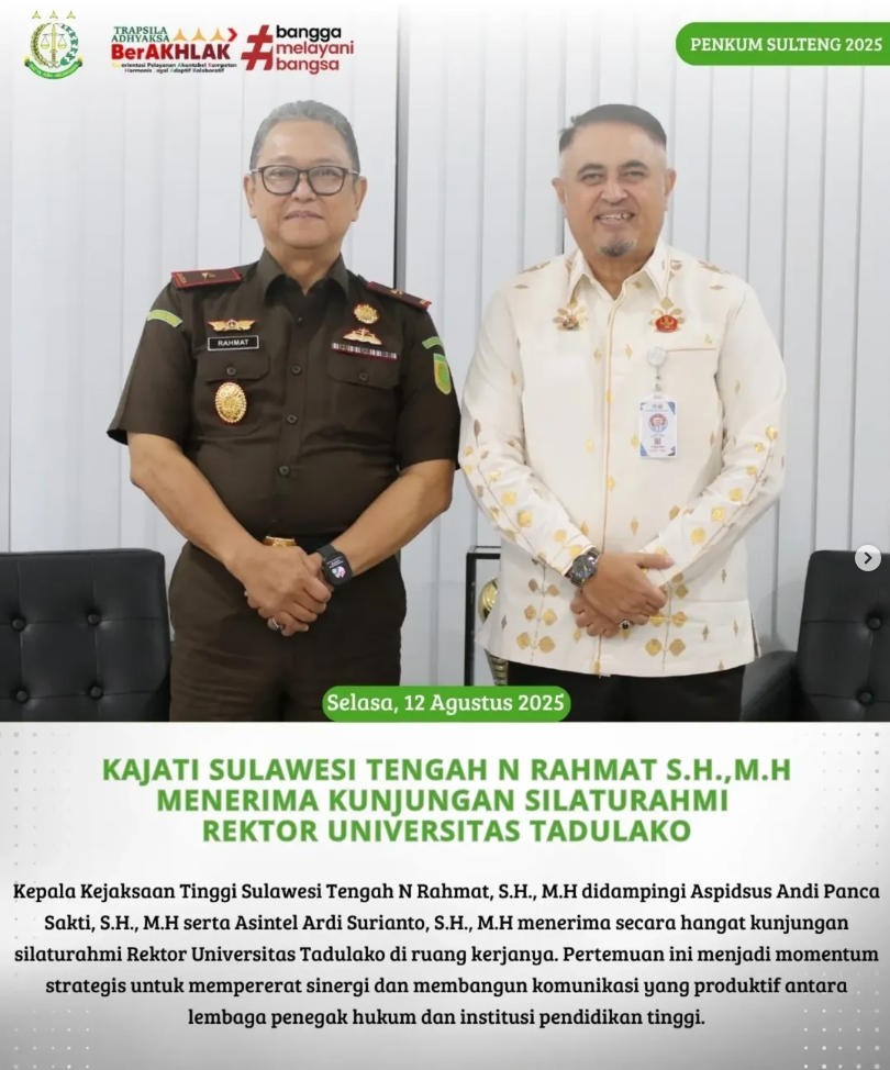 KAJATI SULAWESI TENGAH N RAHMAT SH.MH MENERIMA KUNJUNGAN SILATURAHMI REKTOR UNIVERSITAS TADULAKO