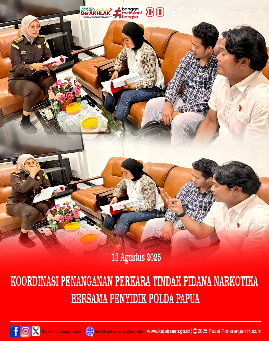 Koordinasi Penanganan Perkara Tindak Pidana Narkotika  Bersama Penyidik Polda Papua