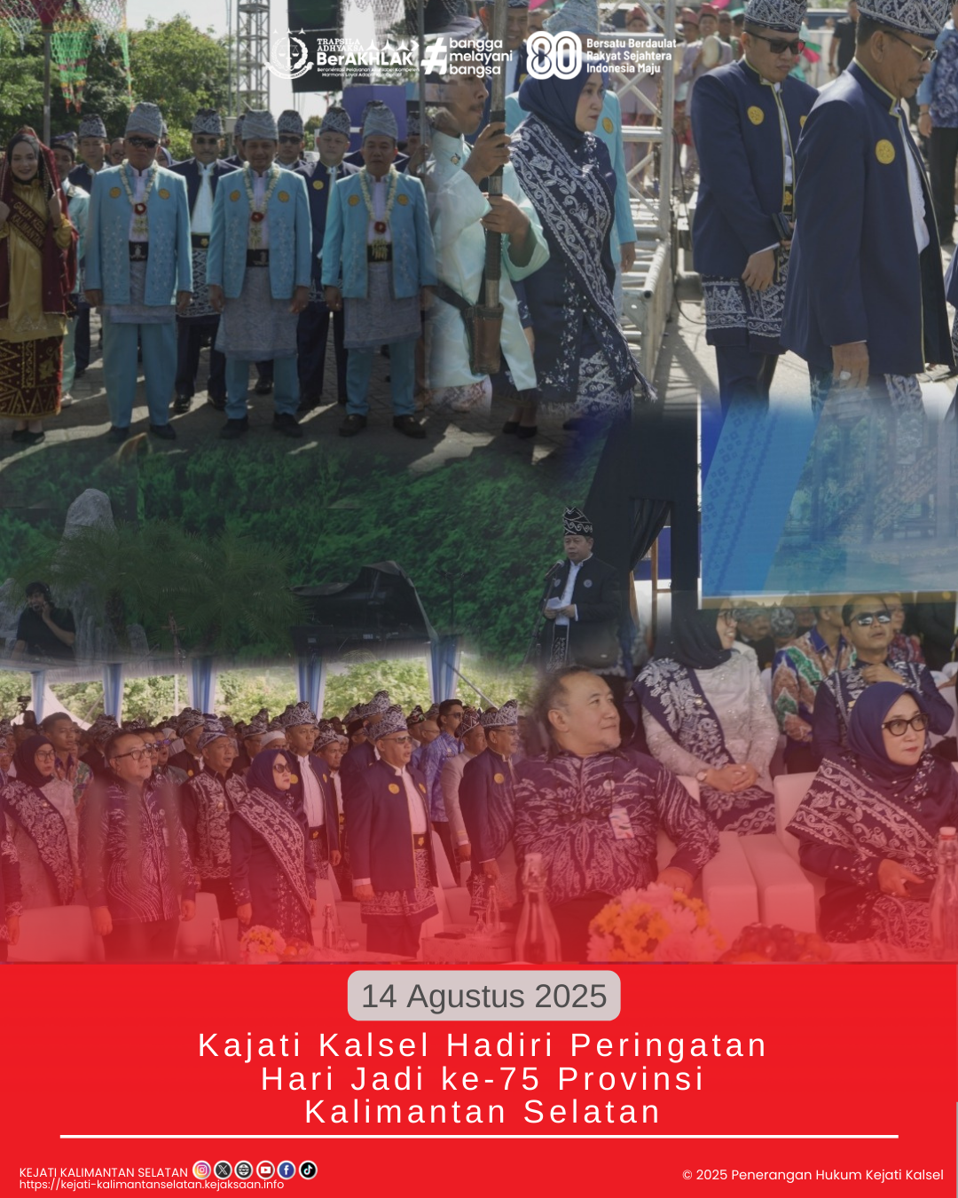 Kepala Kejaksaan Tinggi Kalimantan Selatan, Ibu Rina Virawati, S.H., M.H., menghadiri peringatan Hari Jadi ke-75 Provinsi Kalimantan Selatan