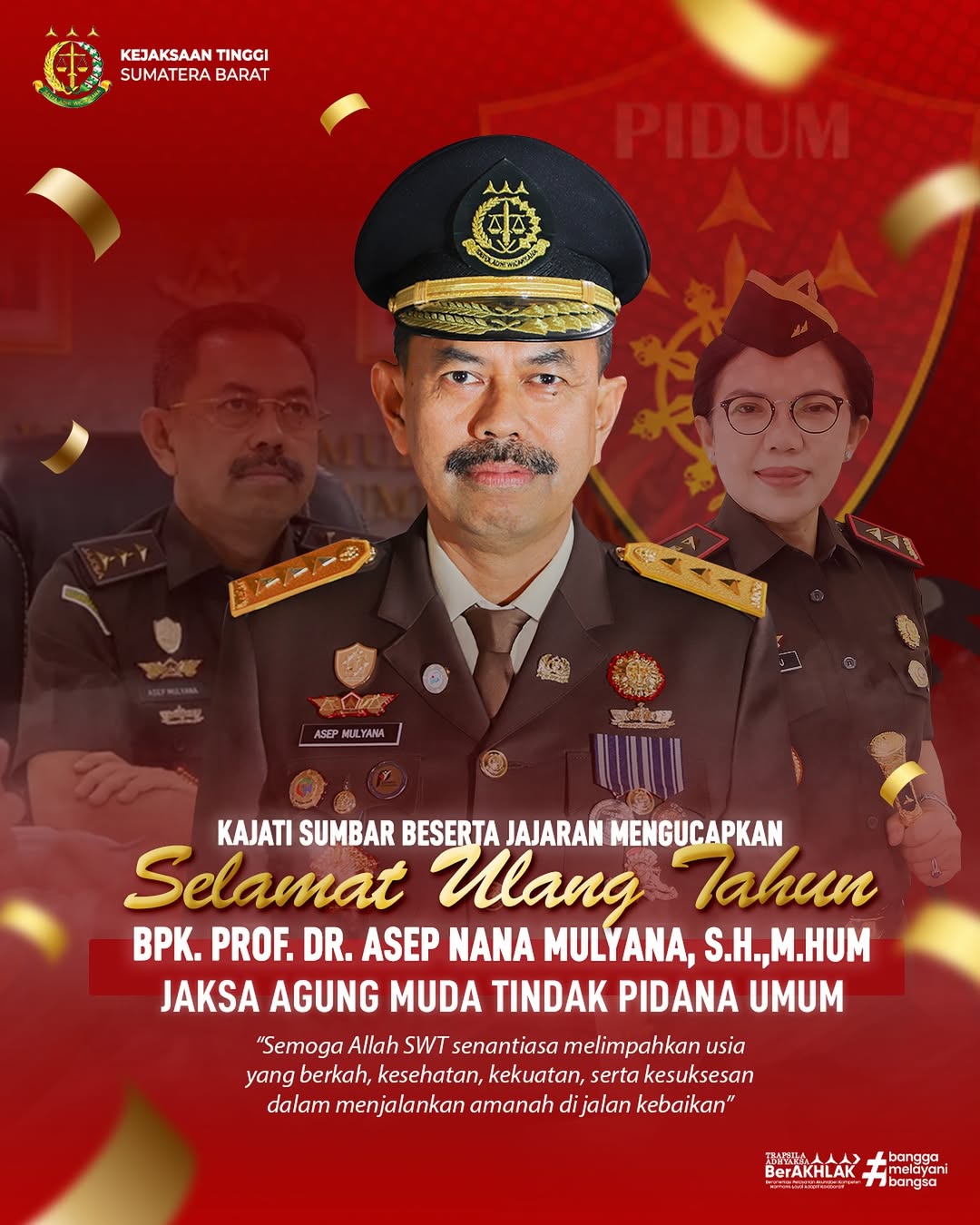 Selamat Ulang Tahun kepada Bapak Jaksa Agung Muda Tindak Pidana Umum, Prof. Dr. Asep Nana Mulyana, S.H., M.Hum.