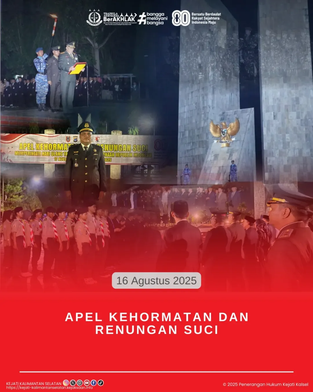 APEL KEHORMATAN DAN RENUNGAN SUCI