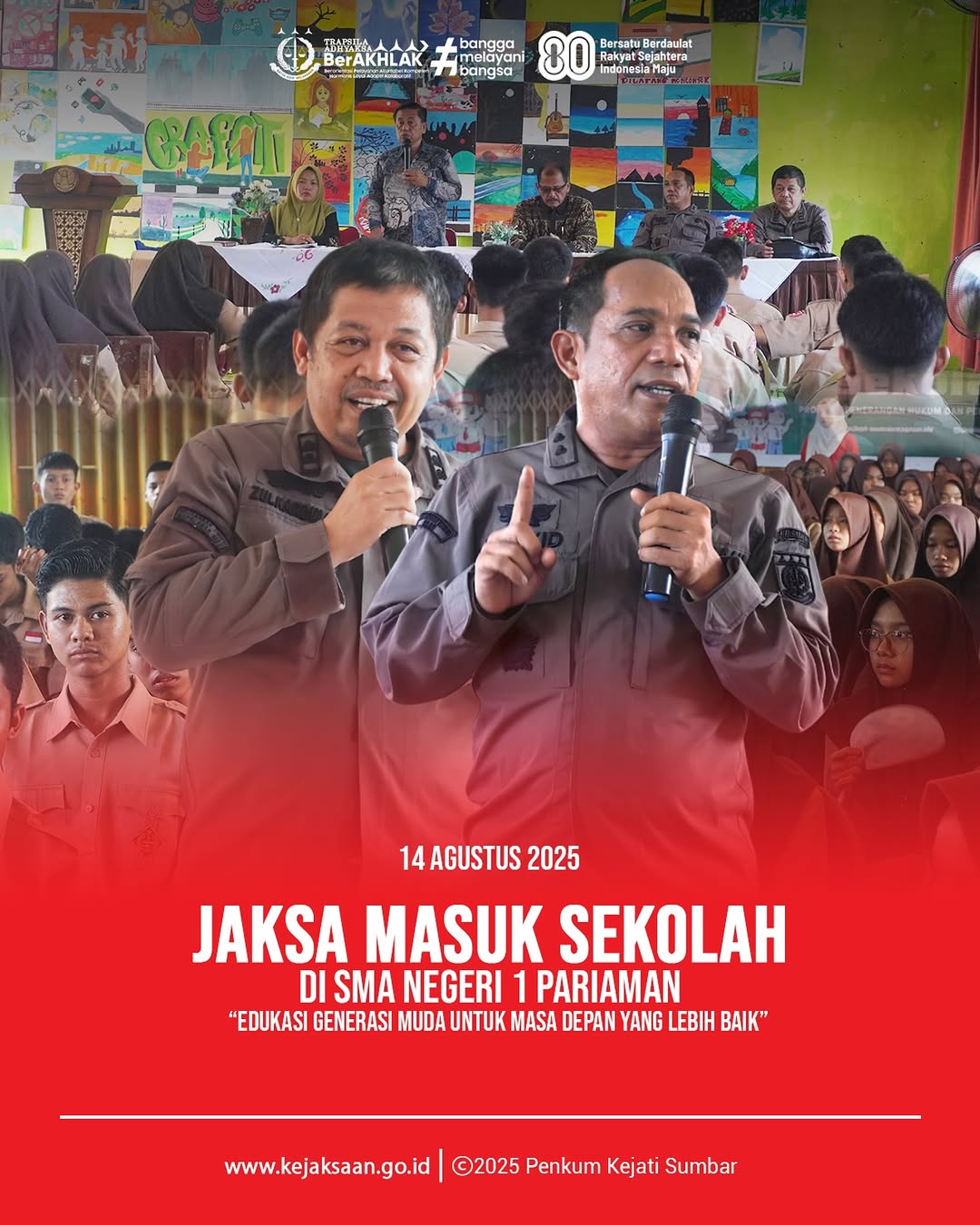 Jaksa Masuk Sekolah di SMA Negeri 1 Pariaman