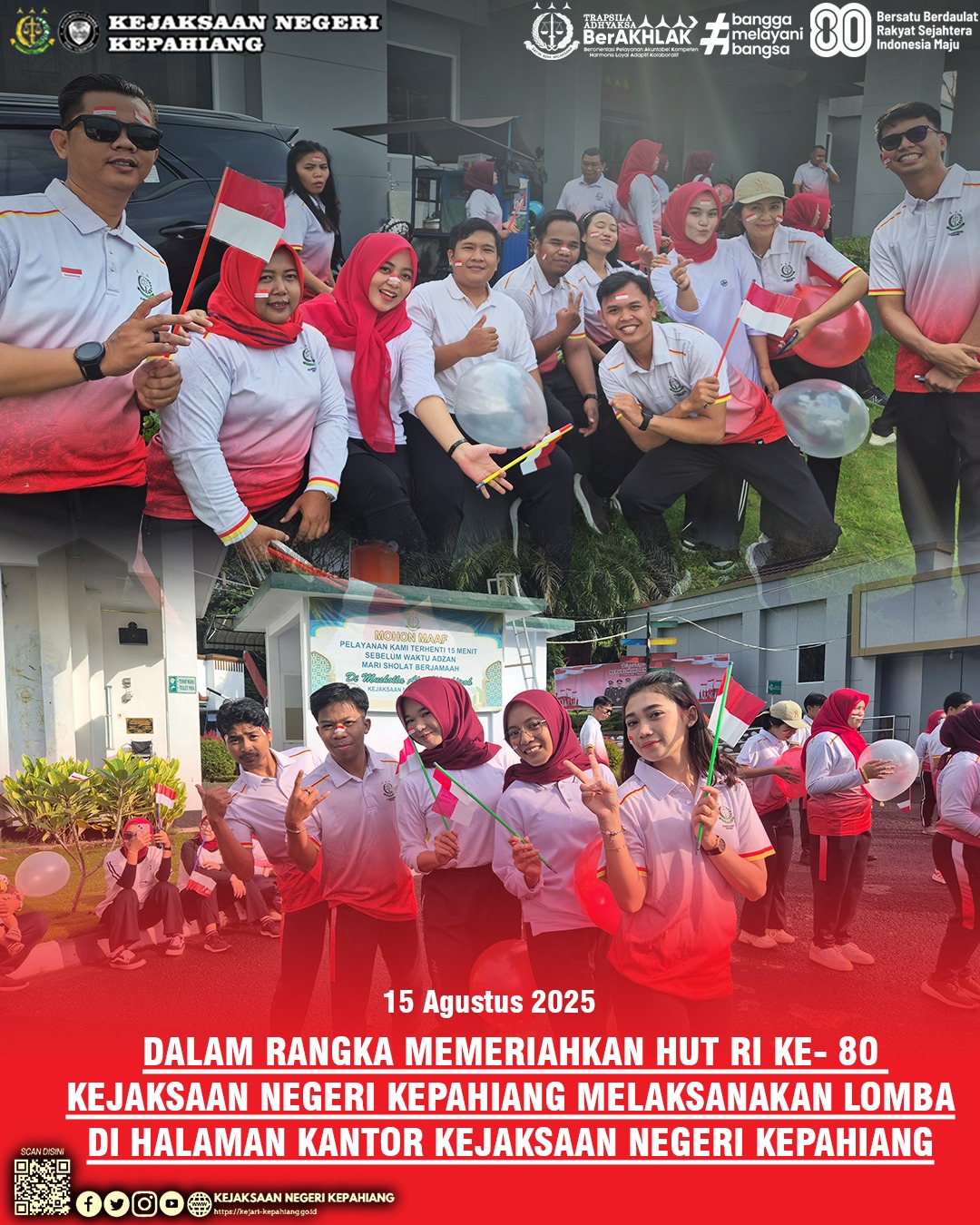 KEJAKSAAN NEGERI KEPAHIANG MELAKSANAKAN LOMBA HUT RI KE-80