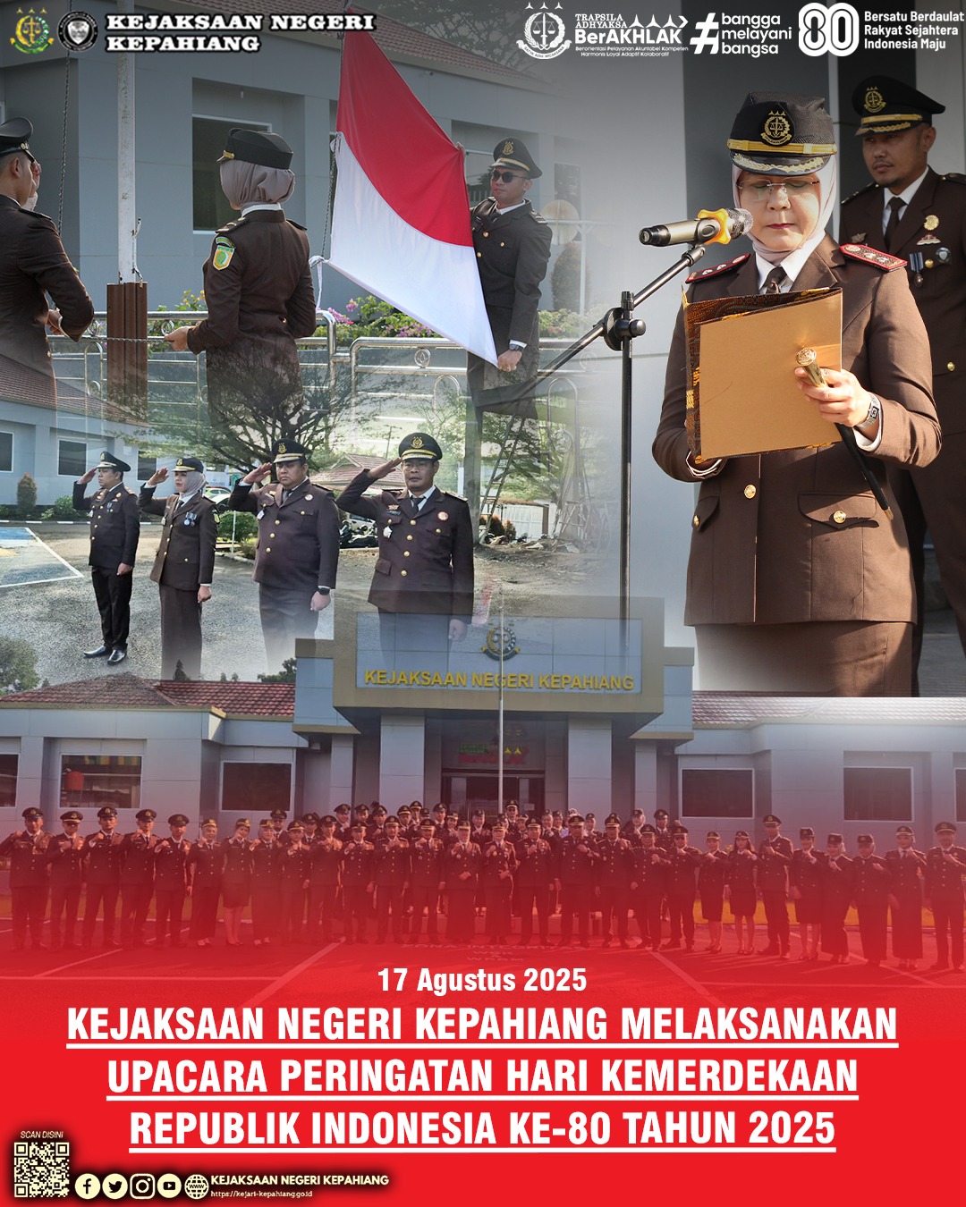 UPACARA PERINGATAN HARI KEMERDEKAAN REPUBLIK INDONESIA KE-80 TAHUN 2025