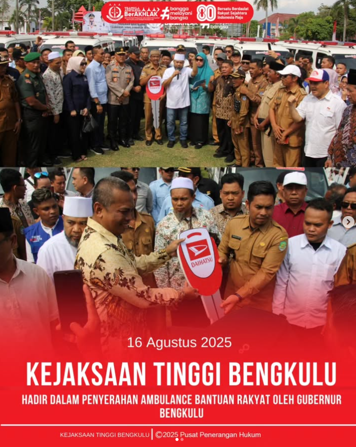 Kejati Bengkulu Hadiri Penyerahan Ambulance Bantuan Rakyat oleh Gubernur Bengkulu