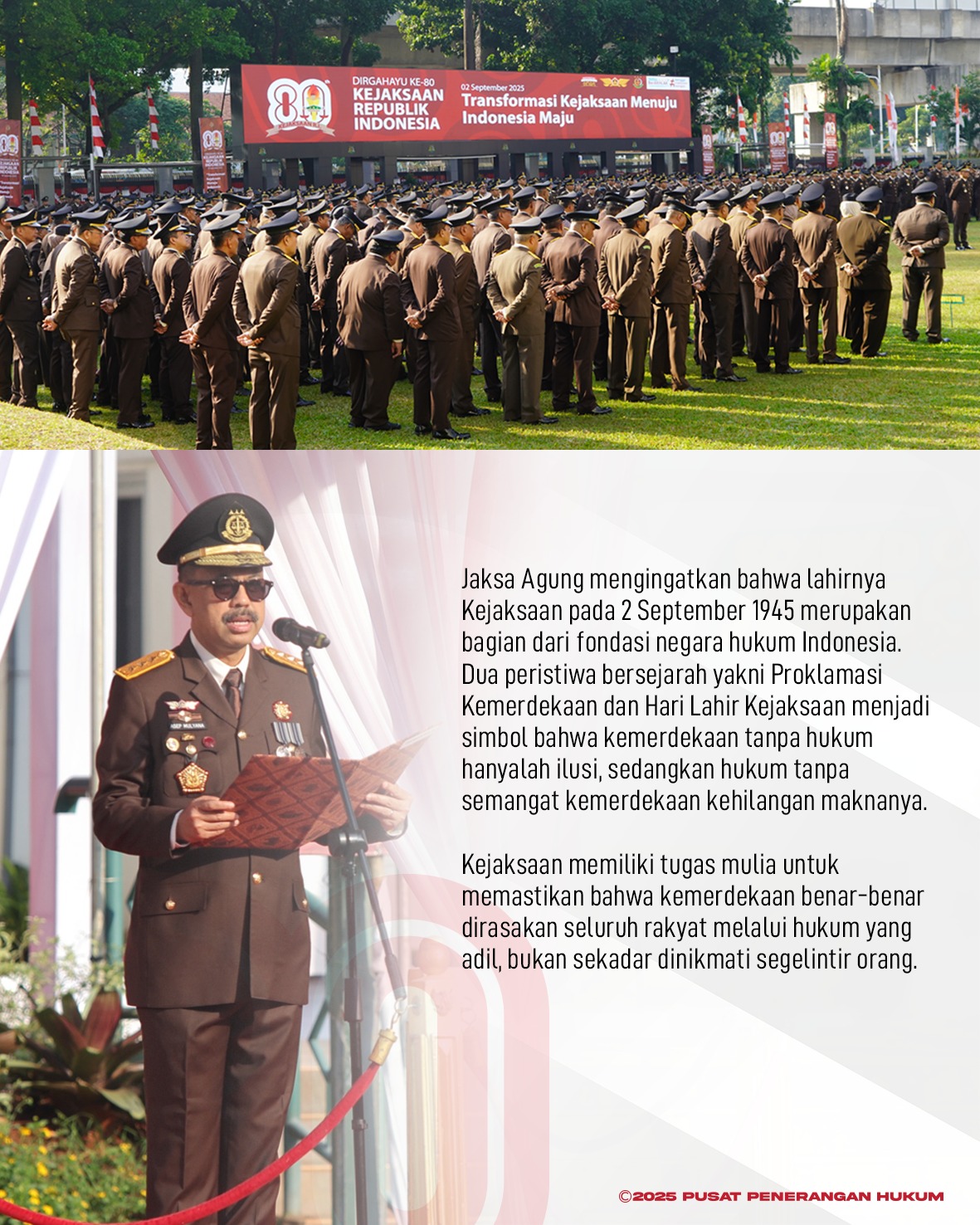 Jaksa Agung Tekankan Penegakan Hukum Berkeadilan  sebagai Makna Sejati Kemerdekaan
