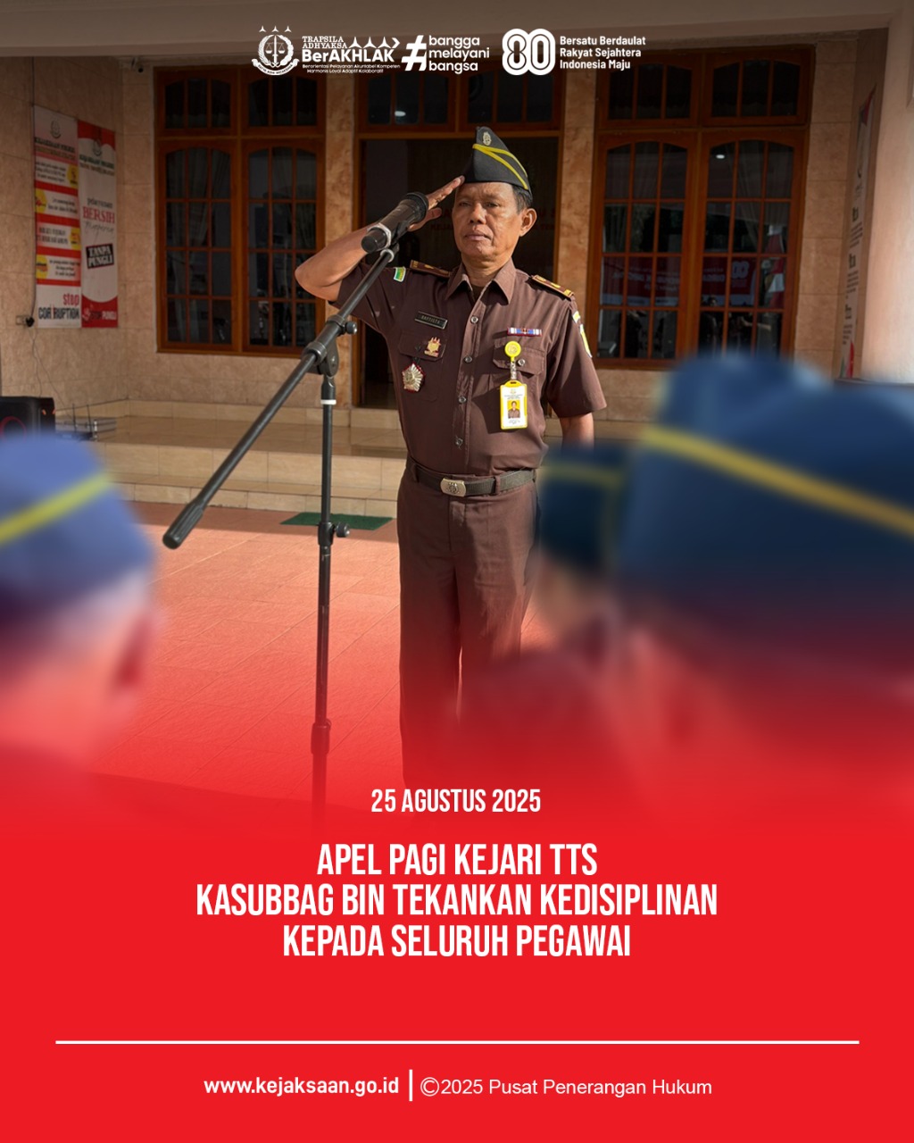 Apel Kerja Pegawai Kejari TTS 25 Agustus 2025