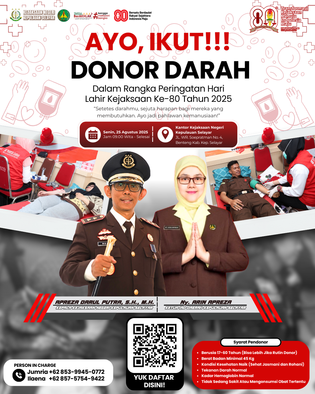 Bakti Sosial Donor Darah di Kejaksaan Negeri Kepulauan Selayar Dalam rangka memperingati Hari Ulang Tahun ke-80 Kejaksaan Republik Indonesia