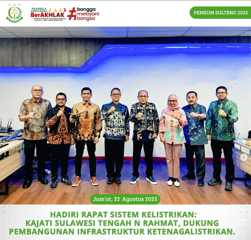 HADIRI RAPAT SISTEM KELISTRIKAN : KAJATI SULAWESI TENGAH N RAHMAT DUKUNG PEMBANGUNAN INFRASTRUKTUR KETENAGALISTRIKAN