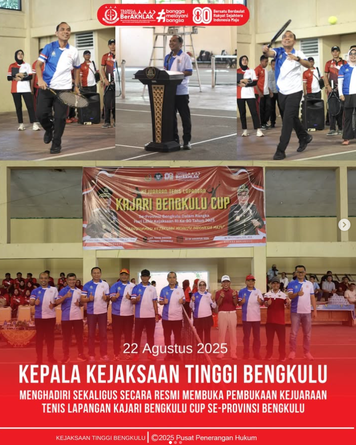 Kepala Kejaksaan Tinggi Bengkulu Menghadiri Sekaligus Secara Resmi Membuka Pembukaan Kejuaraan Tenis Lapangan Kajari Bengkulu Cup Se-Provinsi Bengkulu