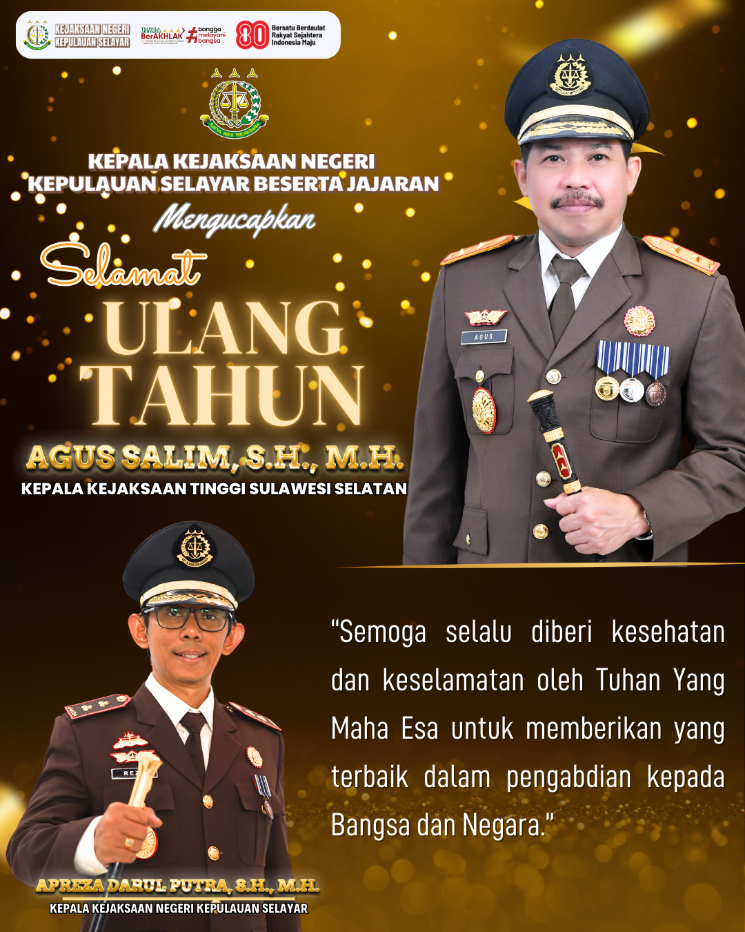 Selamat Ulang Tahun, Kepala Kejaksaan Tinggi Sulawesi Selatan, Bapak Agus Salim, S.H., M.H.