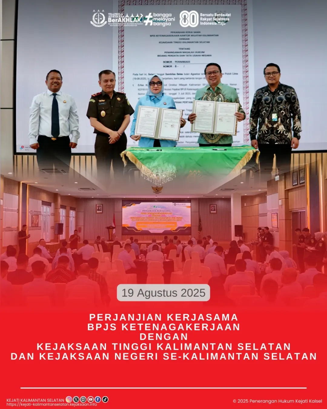 Penandatanganan Perjanjian Kerja Sama antara BPJS Ketenagakerjaan dengan Kejaksaan Tinggi Kalimantan Selatan serta Kejaksaan Negeri se-Kalimantan Selatan