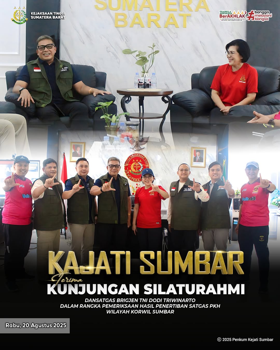 kunjungan silaturahmi dari Dansatgas PKH Brigjen TNI Dodi Triwinarto, beserta jajaran Satgas PKH