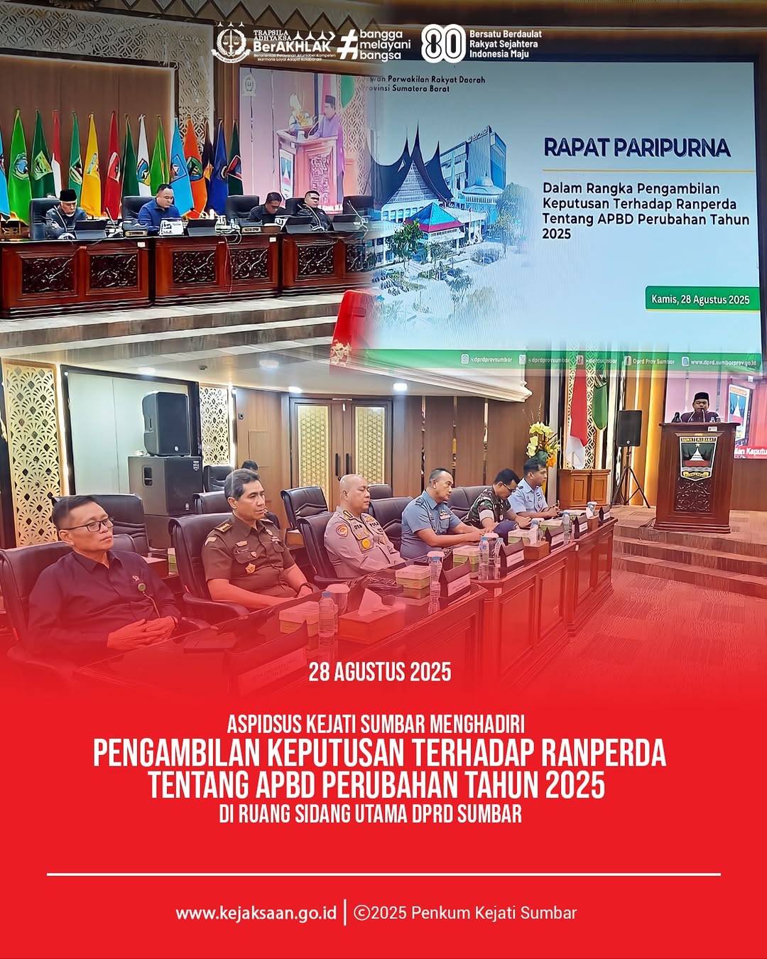pengambilan keputusan terhadap Ranperda tentang APBD Perubahan Tahun 2025 yang dilaksanakan di Ruang Sidang Utama DPRD Sumbar.