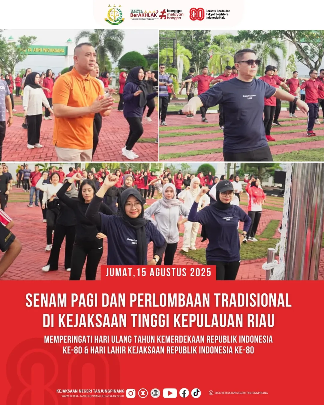 Senam Pagi dan Perlombaan Tradisional di Kejaksaan Tinggi Kepulauan Riau