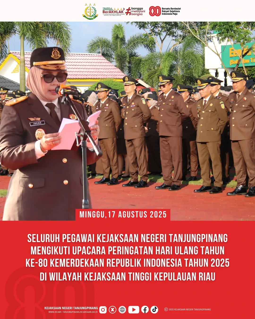 Seluruh Pegawai Kejaksaan Negeri Tanjungpinang Mengikuti Upacara Peringatan Hari Ulang Tahun Ke 80 Kemerdekaan Republik Indonesia