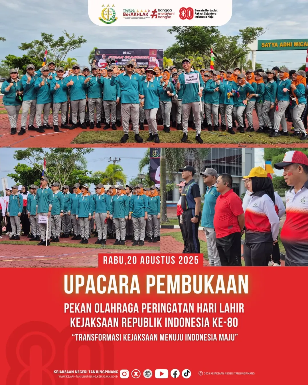Upacara Pembukaan Pekan Olahraga Peringatan Hari Lahir Kejaksaan ke-80