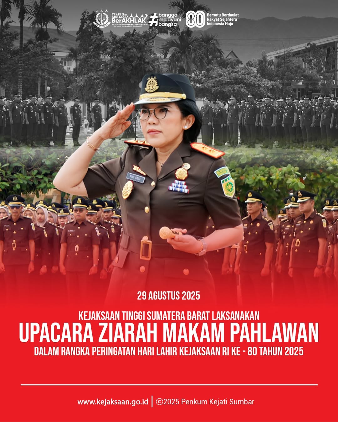 Upacara Ziarah Makam Pahlawan dalam rangka memperingati Hari Lahir Kejaksaan Republik Indonesia ke-80 Tahun 2025.