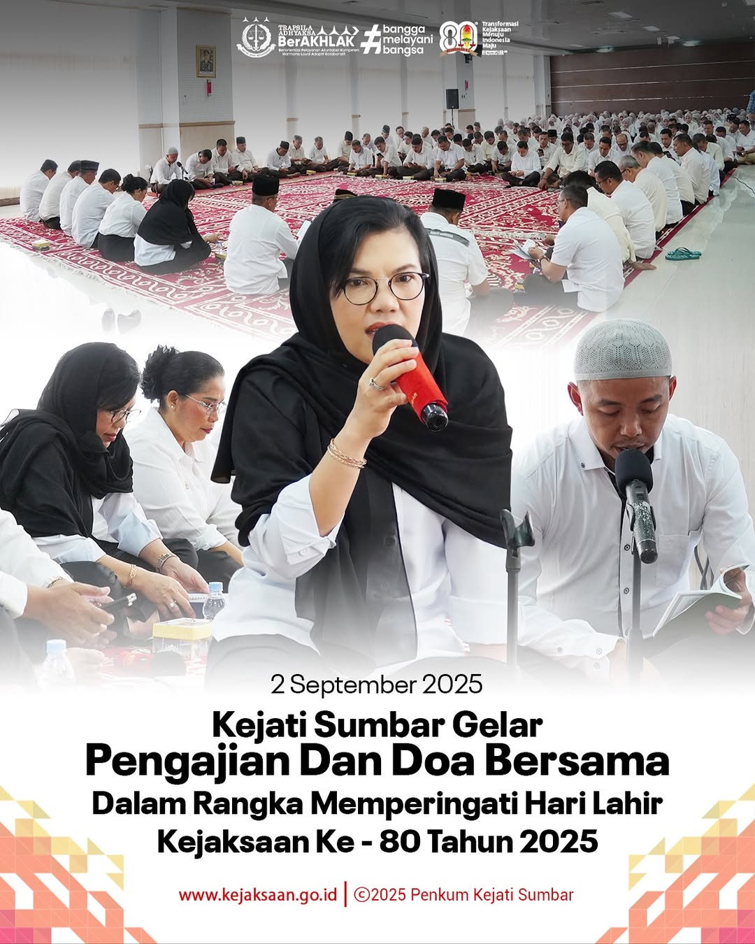 Pengajian dan Doa Bersama dalam rangka memperingati Hari Lahir Kejaksaan RI ke-80 Tahun 2025.