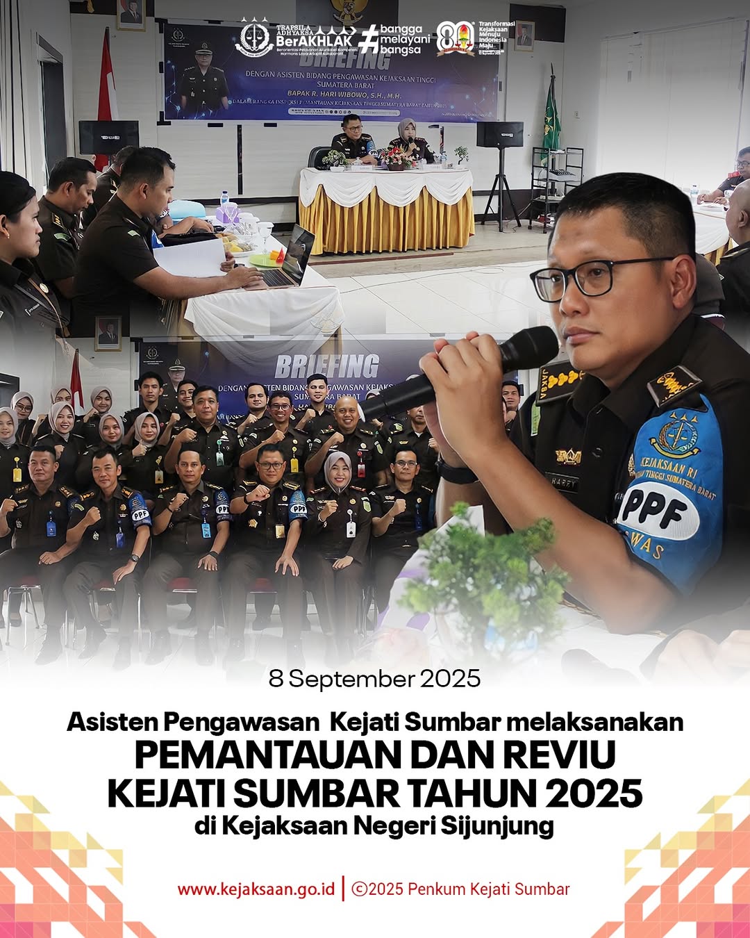 ASwas Kejati Sumbar Melaksanakan Pemantauan dan Reviu Kejati Sumbar 2025 di Kejari Sijunjung